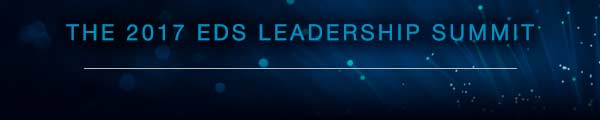 The 2017 EDS Leadership Summit. May 16-19, The Mirage, Las Vegas